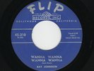 '55 W Coast R&B Mover RAY JOHNSON Wanna Wanna Wanna Wanna/Longing M- HEAR BOTH