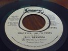 BILL BRANDON RARE NORTHERN SOUL ON MOONSONG DJ LABEL WHATEVER I AM I'M YOURS