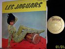 JAGUARS. les. THERE SECOND.  THE TOP INSTRUMENTAL QUEBEC GROUP. VG++  LP LISTEN.