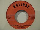 Soul 45 Collector-FOUR MINTS-YOU WANT TO COME BACK-HOLIDAY-Hear