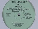 O'MAR The Legend of O'Mar The Grand Master Lover CHROME 12