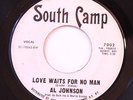 NORTHERN SWEET SOUL 45 -AL JOHNSON-LOVE WAITS FOR NO MAN /BLESS YOUR LITTLE on S