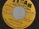 DOOWOP R&B--ELEMENTS-- LONELY HEARTS CLUB --HEAR BOTH -1960 TITAN