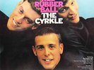 ** The Cyrkle - Red Rubber Ball 