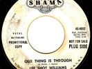 Rare Soul Funk * LEE SHOT WILLIAMS * Our Thing Is Through * LISTEN MP3