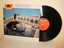 Romance In Venice Roberto Delgado   Polydor Label  Unplayed .Circa 1960's
