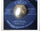 George Young Can't Stop Me R&B ROCKER ROCKABILLY SOUL HEAR 45