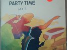 JAY T. Party Time ROY PORTER Private Original STILL SEALED LP SS Funk Jazz