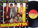 BAY CITY ROLLERS Breakout 85 Lp  Vinyl AUSTRALIA ONLY Sleeve (The)