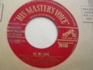 Mario Lanza-Be My Love-GOLD HMV 7R 130  in EX Condition.