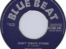 Prince Buster - Don't Throw Stones / Prince Of Peace (UK Blue Beat 1966)