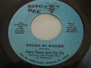 Rare Miami FL 45: Paco Flaco on King Bee - Boogie My Woogie