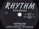 Hear Blues/ Blues Rocker 78 rpm LITTLE WILLIE LITTLEFIELD Mistreated RHYTHM 107