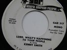 Northern Soul 45 KENNY SMITH Lord What's Happening To Your People GAR listen mp3