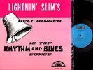 BLUES LP Lightnin' Slim BELL RINGER on EXCELLO 8004 clean
