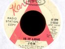 JON Is It Love on Epic Promo Psych 45 Hear