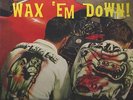WAX EM DOWN Vol. 1 - 60s hot rod surf LP Avantis Young Ones Cornells Enchanters