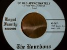 TEXAS GARAGE      The Bourbons - 45 on Royal Family ('67) NM-