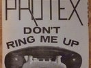 Protex - Don't Ring Me Up 7