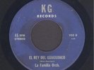Latin 45  La Familia Orch.  El Rey Del Guaguanco / Madness  KG Records