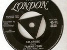 FRANKIE FORD - SEA CRUISE / ROBERTA - LONDON 45
