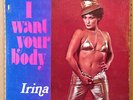IRINA-I WANT YOUR BODY-PRIVATE PRESS-ORIGINAL-NM-FUNK-SOUL-DISCO LP