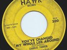 Northern Soul Funk 45 Charles Farren 'You've Changed My Whole Life Around' Hawk