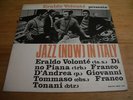 ITALIAN JAZZ ERALDO VOLONTE' JAZZ NOW IN ITALY