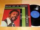 Soul Funk MIKE JAMES KIRKLAND Hang On There BRYAN RECORDS MINT SHRINK
