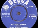 THE BO STREET RUNNERS / BO STREET RUNNER / UK DECCA 45 rpm