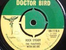 THE FUGITIVES WITH JOE JOE - ROCK STEADY / REAL GONE LOSER