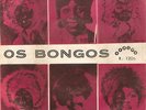 OS BONGOS - AFRICA FOLK - ANGOLA Ed. - REBITA label - 1974 - 7/45