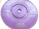 Elvis Presley HMV original 45 hound dog  pop 249