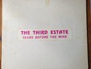 THIRD ESTATE YEARS BEFORE THE WINE 1ST PRESS RARE PSYC FOLK BATONROUGE HOLYGRAIL