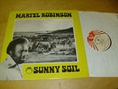 MARTEL ROBINSON - SUNNY SOIL / RARE LP ON RAY RECORDS RA 22 - MINT CONDITION 