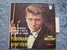 JOHNNY HALLYDAY - RARE Espagne EP 45T (1963) PERDONAME COMPANERO + 3 SPAIN