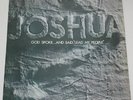 JOSHUA 'GOD SPOKE...AND SAID,