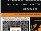 COLUMBIA WORLD LIBRARY OF FOLK AND PRIMITIVE MUSIC LP:  SCOTLAND - ALAN LOMAX