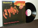Matchbox ?– Settin' The Woods On Fire - Condition (LP/Sleeve): NM/NM