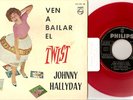 JOHNNY HALLYDAY EP VEN A BAILAR TWIST ESPAGNE RED VINYL EX