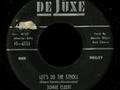 R&B 45   Donnie Elbert   Let's Do The Stroll   Deluxe   mp3