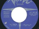 NORTHERN SOUL Wilson Pickett Let Me Be Your Boy stock 45 1966 EX cond
