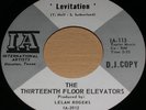 13th FLOOR ELEVATORS Levitation/Before You Accuse Me 1967 ORIG I.A 45 THIRTEENTH