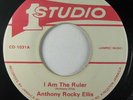 Reggae 45 ANTHONY ROCKY ELLIS I Am The Ruler on Studio 1 VG++