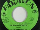 Reggae 45 PARAGONS The World Is A Ghetto on Paragon
