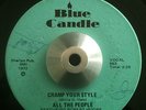 All The People - Cramp Your Style / Whatcha Gonna Do - Blue Candle Soul 45