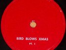 Charlie Parker-RARE Bird Blows Xmas private press 78 E+ White Christmas