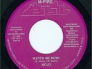 Local OHIO Electro Boogie Funk 45 / MOJO - Watch Me Now : M-PIRE  HEAR
