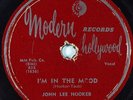 Hear Blues 78 rpm JOHN LEE HOOKER I'm In The Mood MODERN 835