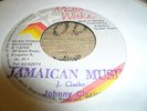 Johnny Clarke Jamaican Music Rare Killer Roots 7